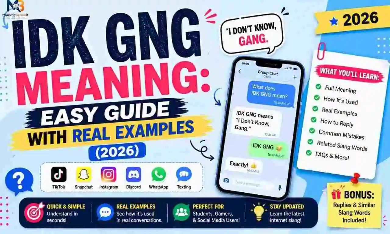 IDK GNG Meaning